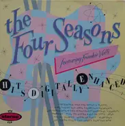 The Four Seasons - Hits Digitally Enhanced