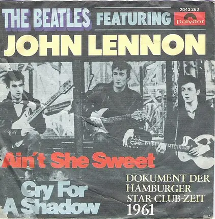The Beatles Featuring John Lennon - Ain't She Sweet