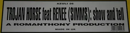 The Trojan Horse Featuring Renee Simms - Show And Tell