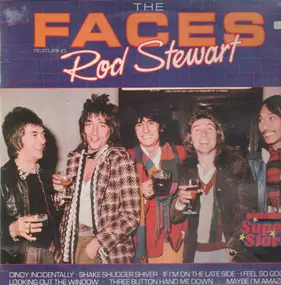 The Faces featuring Rod Stewart - The Faces featuring Rod Stewart