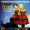 LP - The Feder Sisters - Yiddish Maestro Please