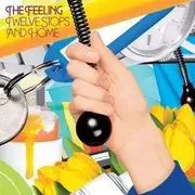 CD - The Feeling - Twelve Stops And Home