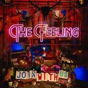 The Feeling - Join with Us
