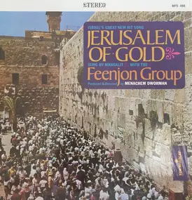 The Feenjon Group - Jerusalem Of Gold