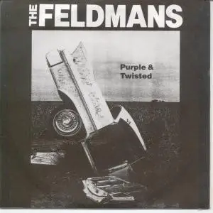 The Feldmans - Purple & Twisted