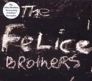 The Felice Brothers - The Felice Brothers