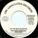7inch Vinyl Single - The Fellas Featuring Joe Raines - All The Way To Heaven