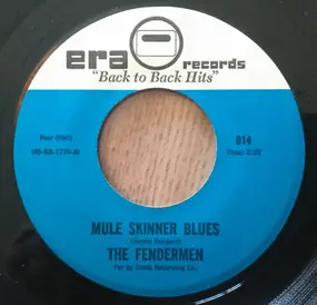The Fendermen - Mule Skinner Blues / No More