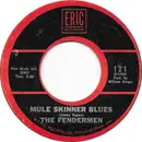 7inch Vinyl Single - The Fendermen - Mule Skinner Blues / Torture