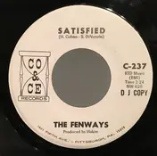 The Fenways - Satisfied / Love Me For Myself