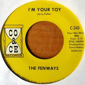 The Fenways - I'm Your Toy / Theme For Pammy