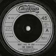 The Ferrets - Don't Fall In Love