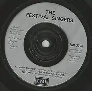 The Festival Singers - Happy Birthday To You / For He's A Jolly Good Fellow