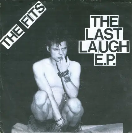 The Fits - The Last Laugh E.P.