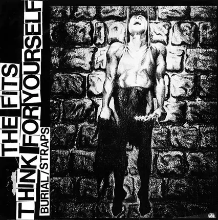 The Fits - Think For Yourself
