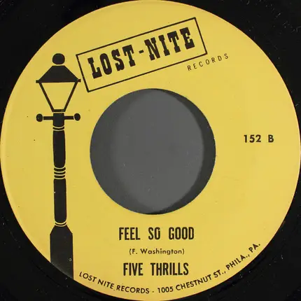 The Five Thrills - My Baby's Gone / Feel So Good