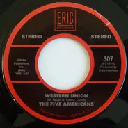 The Five Americans , Jon & Robin - Western Union / Do It Again A Little Bit Slower