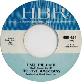 The Five Americans - I See The Light / The Outcast