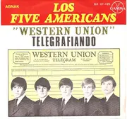 7inch Vinyl Single - The Five Americans - 'Western Union' (Telegrafiando)