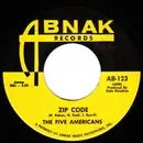 7inch Vinyl Single - The Five Americans - Zip Code