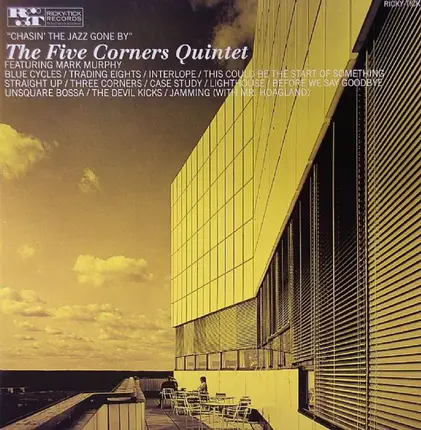The Five Corners Quintet Featuring Mark Murphy - Chasin' the Jazz Gone By