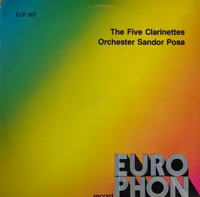The Five Clarinettes / Orchester Sandor Posa - The Five Clarinettes / Orchester Sandor Posa
