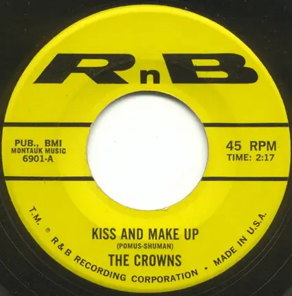 The Five Crowns - Kiss And Make Up / I'll Forget About You