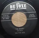 7inch Vinyl Single - The Five Jets - I'm Stuck / Give In