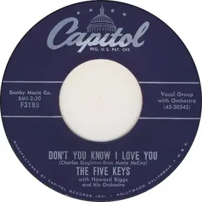 The Five Keys - Don't You Know I Love You