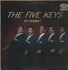 LP - The Five Keys - On Stage! - 1st US Mono Press w/ green labels & silver text.