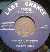 The Five Notes - You Are So Beautiful / Broken Hearted Baby