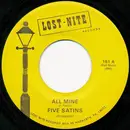 7inch Vinyl Single - The Five Satins - All Mine / Rose Mary