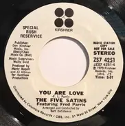 The Five Satins Featuring Fred Parris - You Are Love