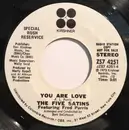 7inch Vinyl Single - The Five Satins Featuring Fred Parris - You Are Love
