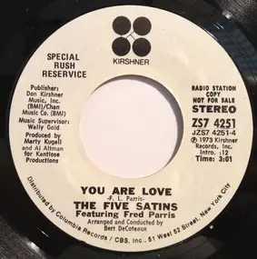 The Five Satins - You Are Love