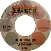 The Five Satins - I'll Be Seeing You