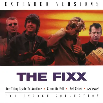 The Fixx - Extended Versions
