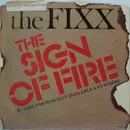 7inch Vinyl Single - The Fixx - The Sign Of Fire