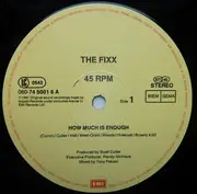 12inch Vinyl Single - The Fixx - How Much Is Enough