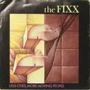7inch Vinyl Single - The Fixx - Less Cities,  More Moving People