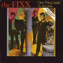 2x7inch Vinyl Single - The Fixx - One Thing Leads To Another