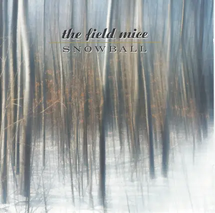 The Field Mice - Snowball