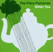 The Fiery Furnaces - Bitter Tea