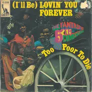 The Fifth Dimension - (I'll Be) Lovin' You Forever