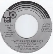 The Fifth Dimension - Together Let's Find Love