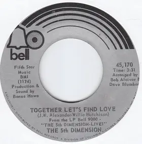 The 5th Dimension - Together Let's Find Love