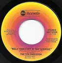 7inch Vinyl Single - The Fifth Dimension - Walk Your Feet In The Sunshine