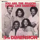 7inch Vinyl Single - The Fifth Dimension - You Are The Reason (I Feel Like Dancing)