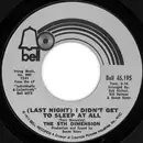 7inch Vinyl Single - The Fifth Dimension - (Last Night) I Didn't Get To Sleep At All - Pitman Pressing
