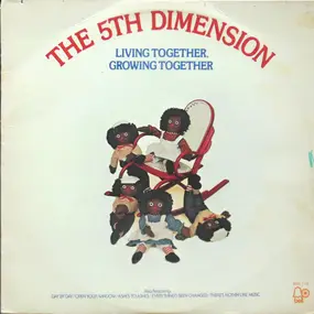 The 5th Dimension - Living Together, Growing Together